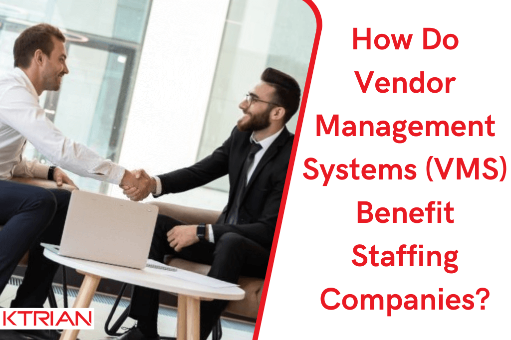 How Do Vendor Management Systems Vms Benefit Staffing Companies