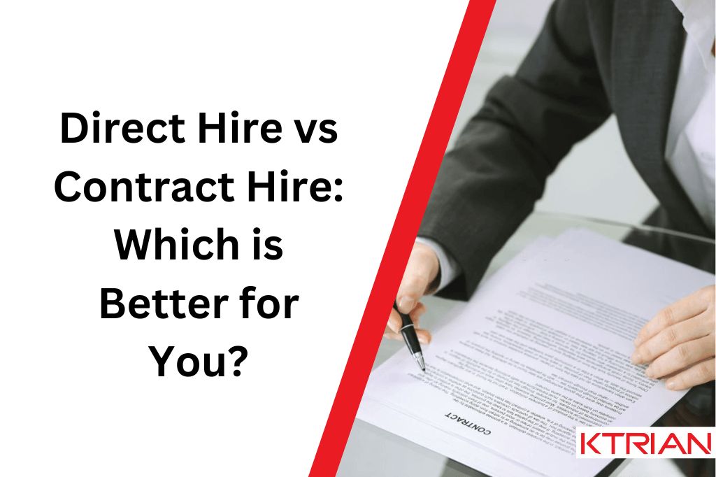 Business professional signing a contract document with the title "Direct Hire vs Contract Hire: Which is Better for You?" and KTRIAN logo.