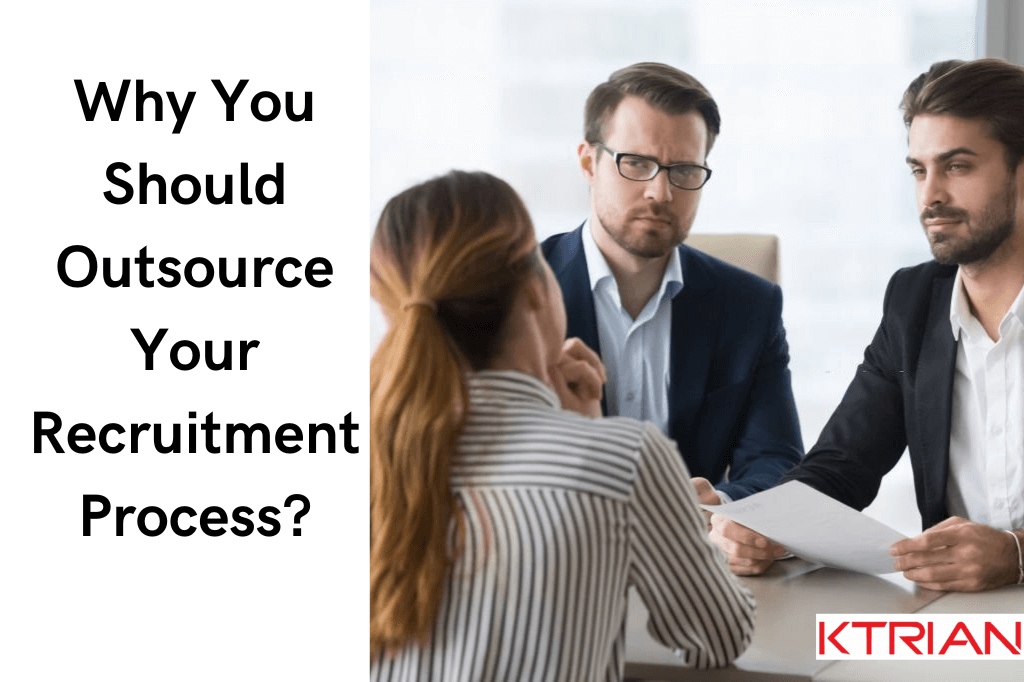 Why You Should Outsource Your Recruitment Process?