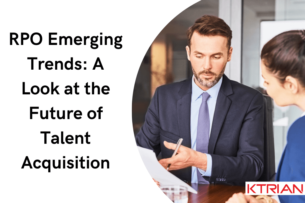 RPO Emerging Trends: A Look at the Future of Talent Acquisition