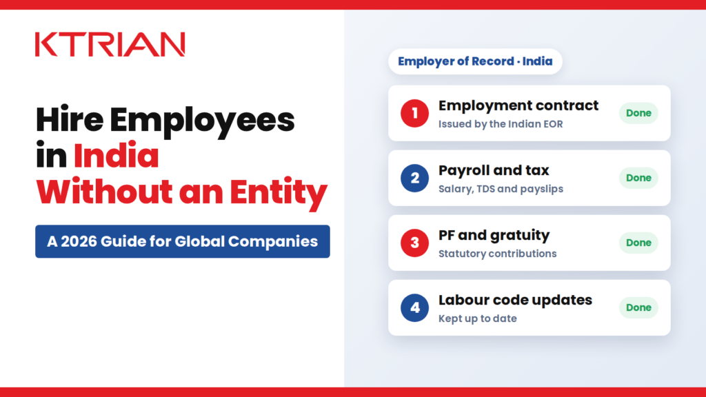 Hire employees in India without an entity: employer of record guide covering contracts, payroll, PF and gratuity, and labour code compliance
